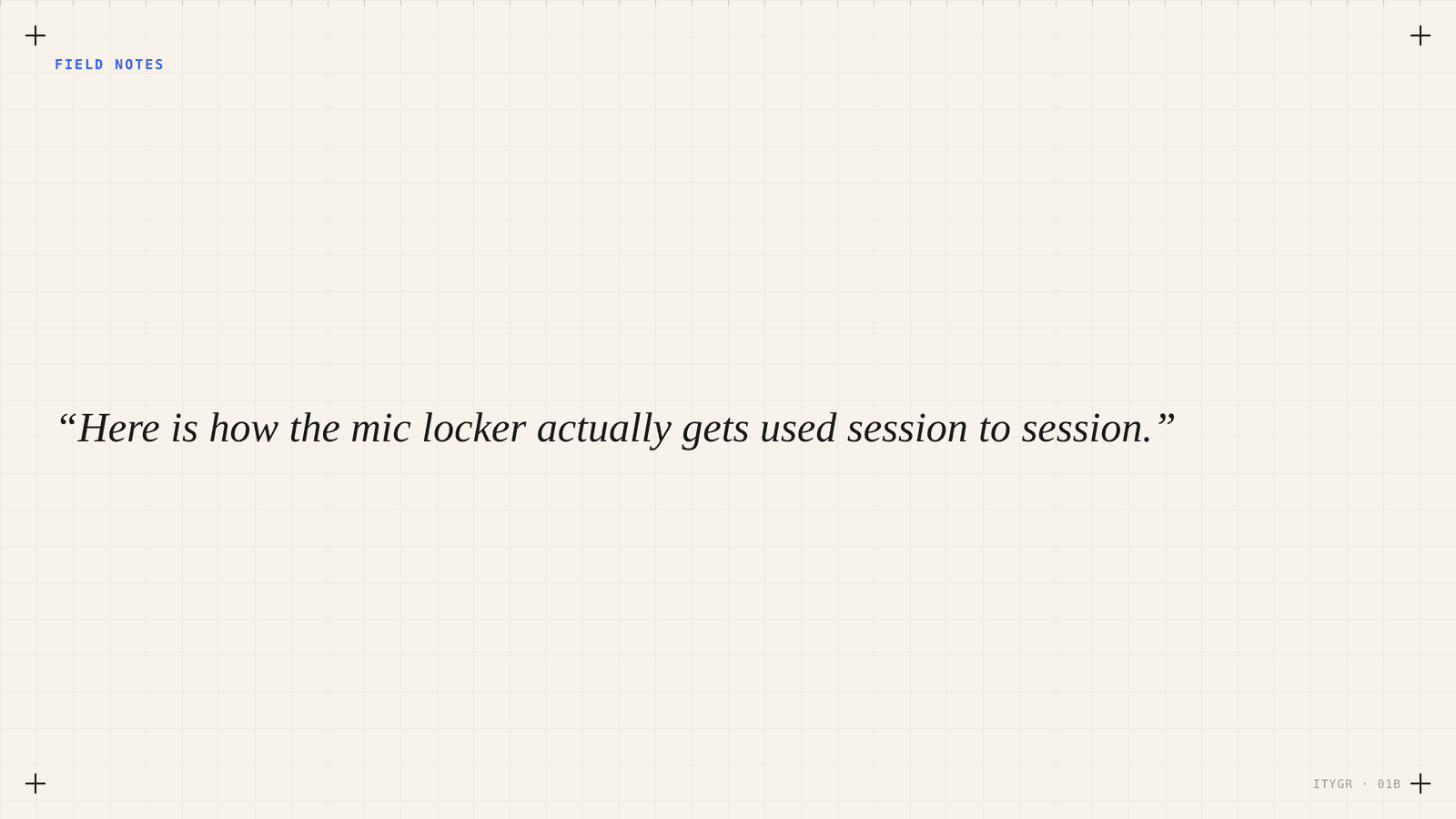 Here is how the mic locker actually gets used
