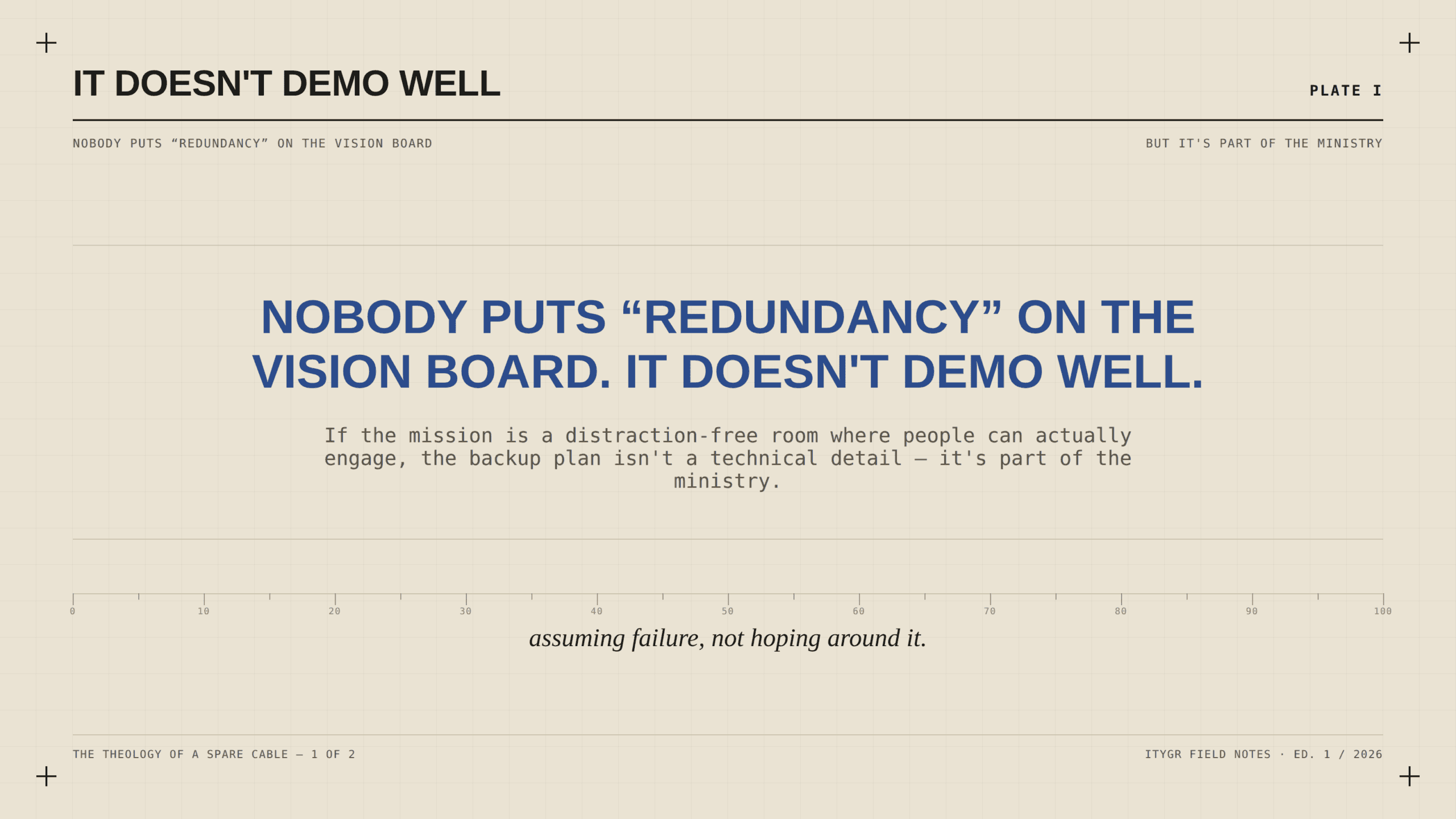 Plate: nobody puts redundancy on the vision board, but the backup plan is part of the ministry